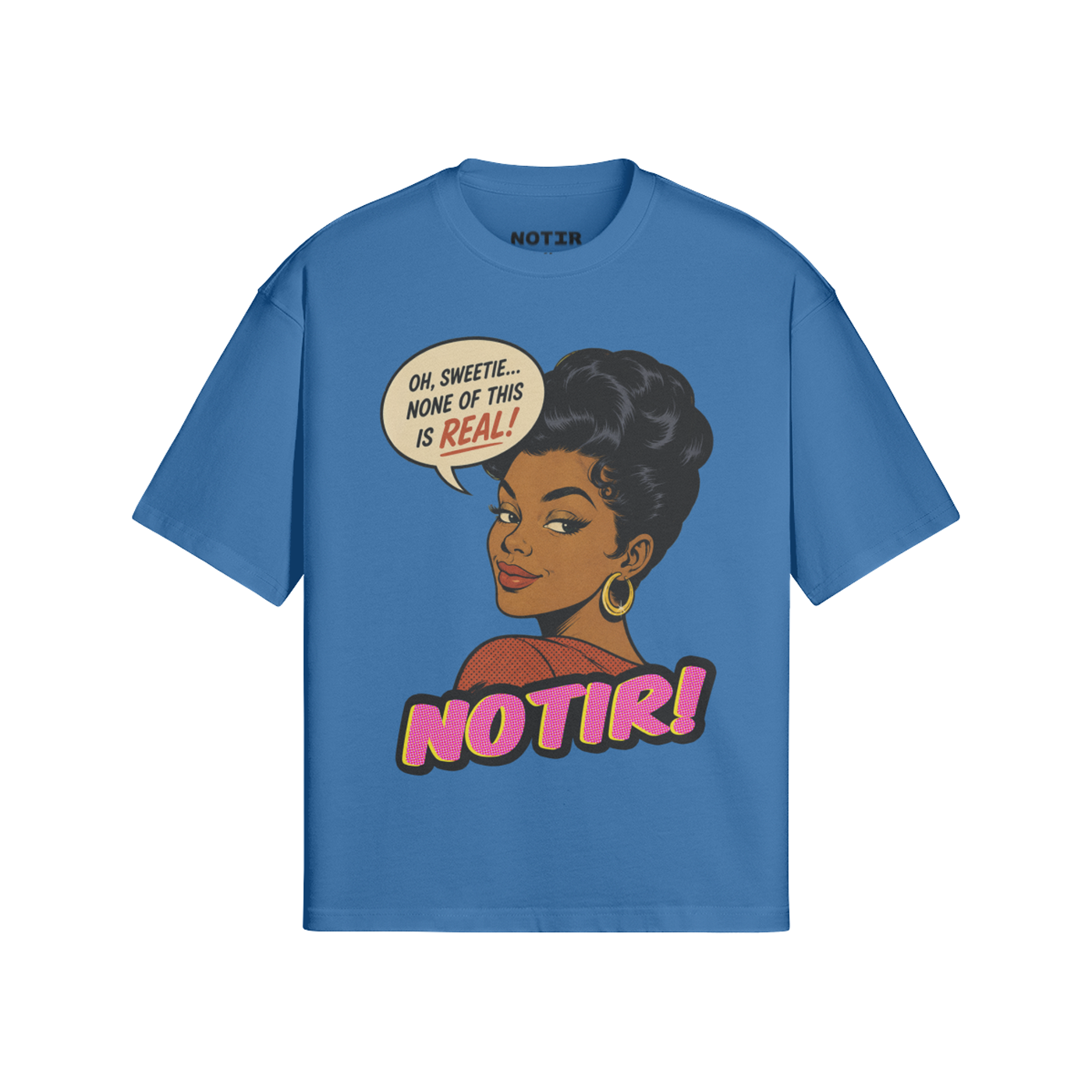 "Oh Sweetie" T-shirt